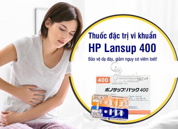 Thuốc trị vi khuẩn HP Lansup 400 của Nhật, trị HP trong dạ dày 4